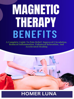 cover image of MAGNETIC THERAPY BENEFITS